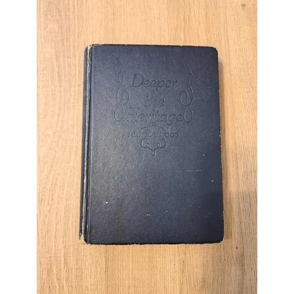 Deeper The Heritage by Muriel Elwood, 1947 Scribner's HC - Picture 1 of 7